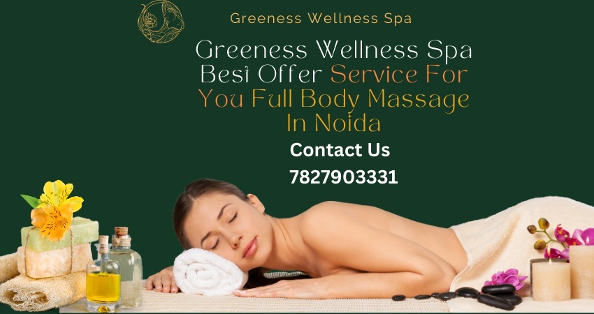 Full Body Massage In Noida